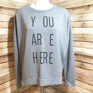 Old Navy gray you are here sweatshirt